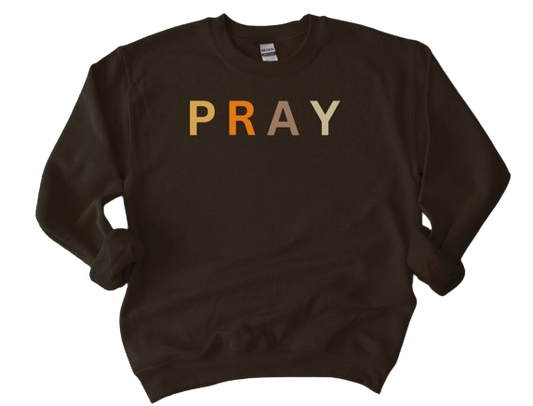 New Fall Arrival Pray Sweatshirt